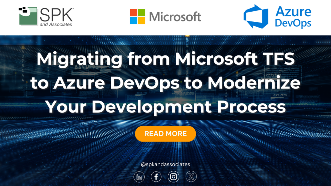 Migrating from Microsoft TFS to Azure DevOps to Modernize Your Development Process