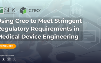 Using Creo to Meet Stringent Regulatory Requirements in Medical Device Engineering