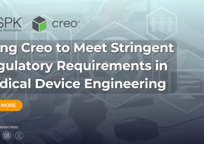 Using Creo to Meet Stringent Regulatory Requirements in Medical Device Engineering