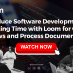 Vlog - Reduce Software Development Meeting Time with Loom for Code Reviews and Process Documentation featured image