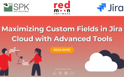 Maximizing Custom Fields in Jira Cloud with Advanced Tools