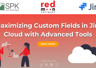Maximizing Custom Fields in Jira Cloud with Advanced Tools