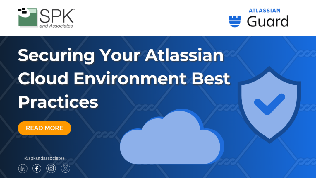 Securing Your Atlassian Cloud Environment Best Practices