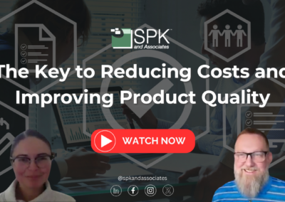 The Key to Reducing Costs and Improving Product Quality