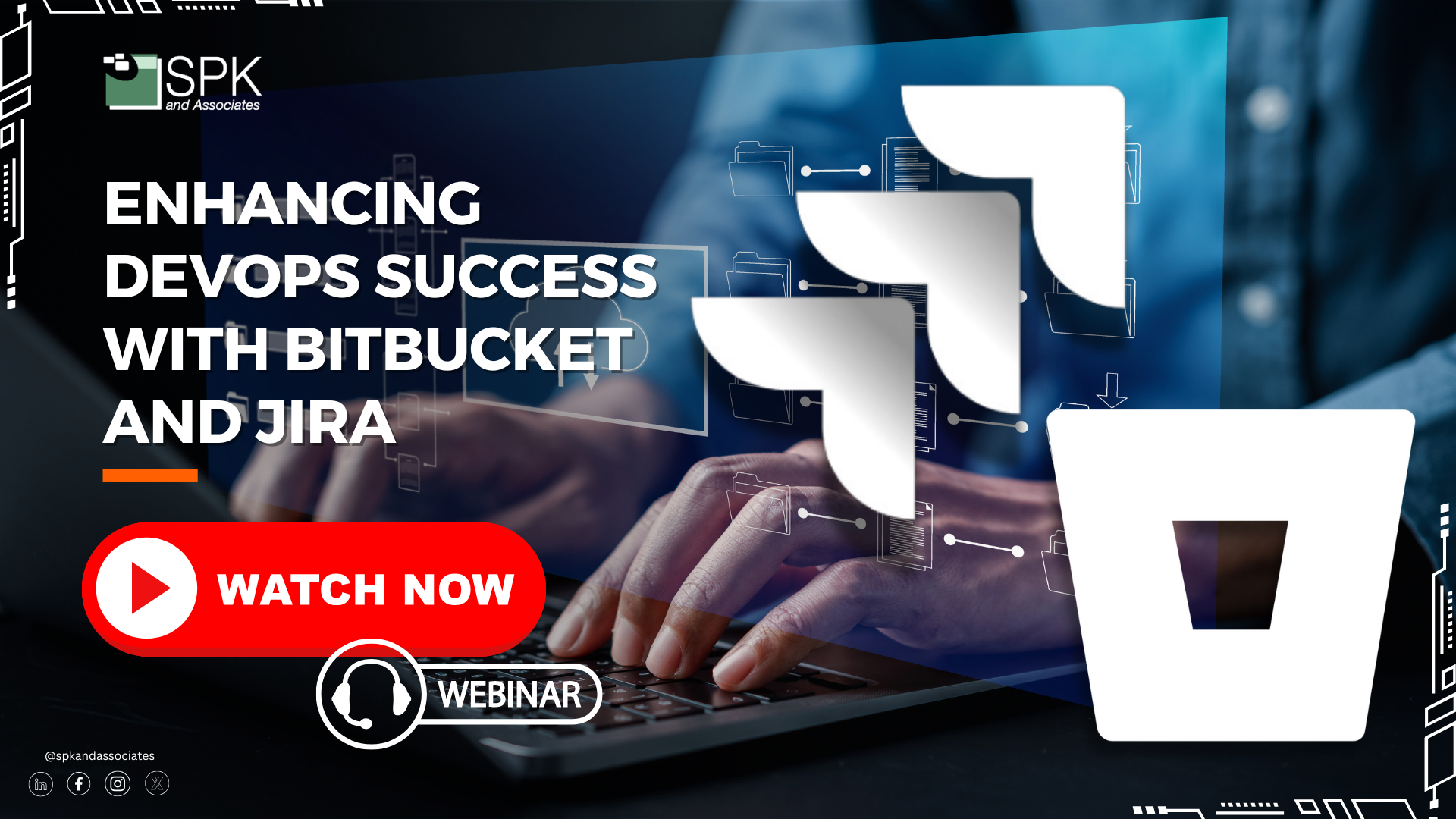 Enhancing DevOps Success with Bitbucket and Jira- watch now