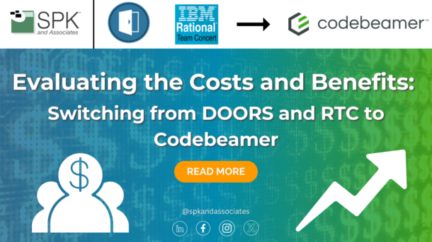 Evaluating the Costs and Benefits: Switching from DOORS and RTC to Codebeamer