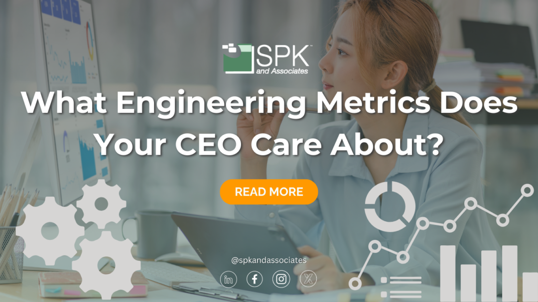 What Engineering Metrics Does Your CEO Care About?