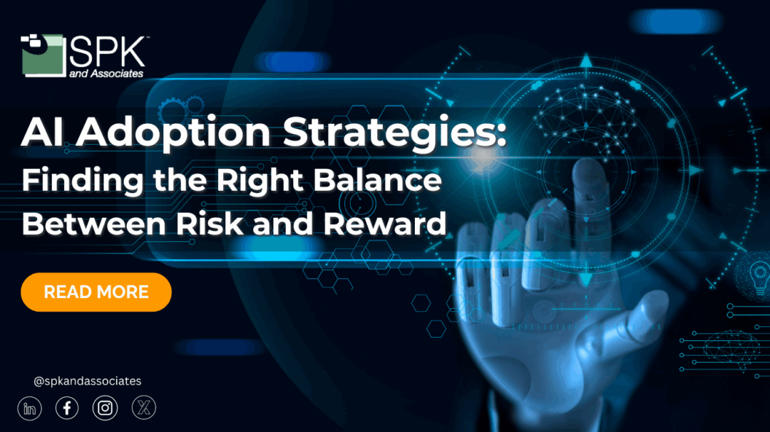 AI Adoption Strategies: Finding the Right Balance Between Risk and Reward
