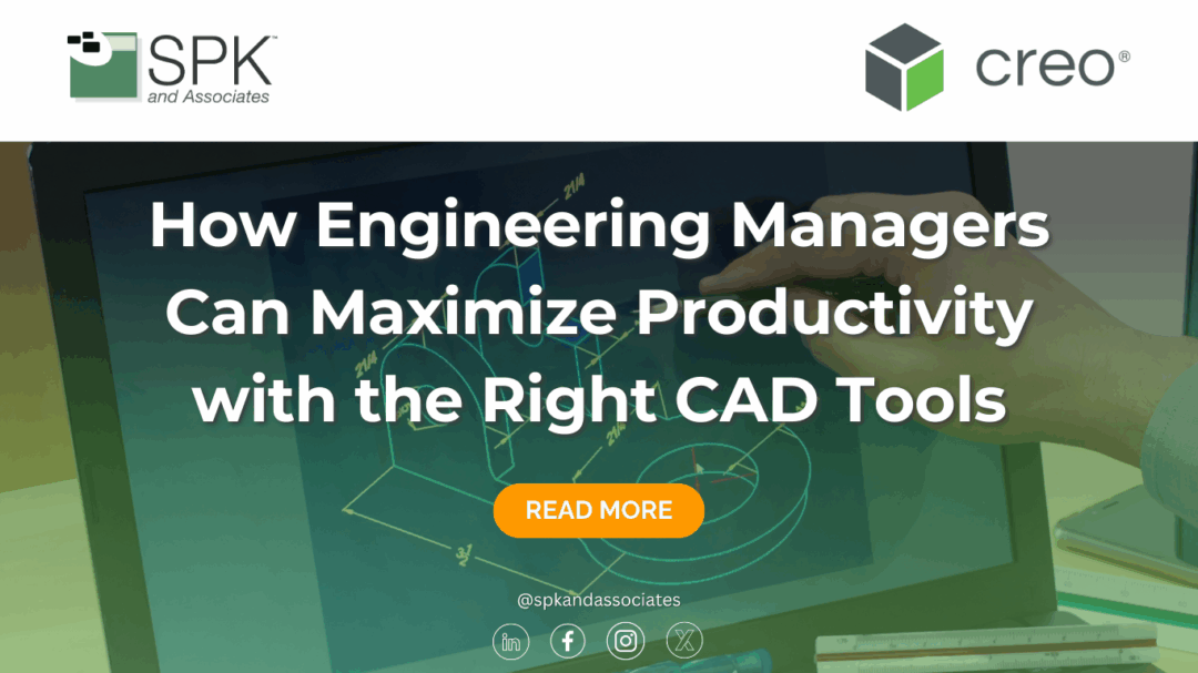 How Engineering Managers Can Maximize Productivity with the Right CAD Tools