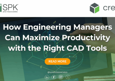 How Engineering Managers Can Maximize Productivity with the Right CAD Tools