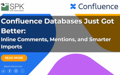 Confluence Databases Just Got Better: Inline Comments, Mentions, and Smarter Imports