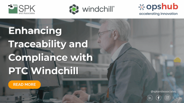Enhancing Traceability and Compliance with PTC Windchill