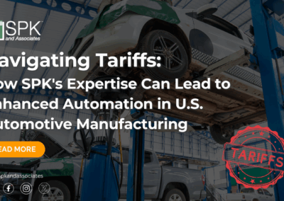 Navigating Tariffs: How SPK’s Expertise Can Lead to Enhanced Automation in U.S. Automotive Manufacturing
