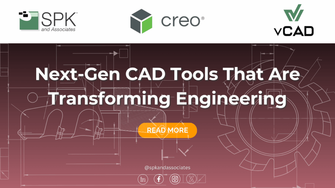 Next-Gen CAD Tools That Are Transforming Engineering