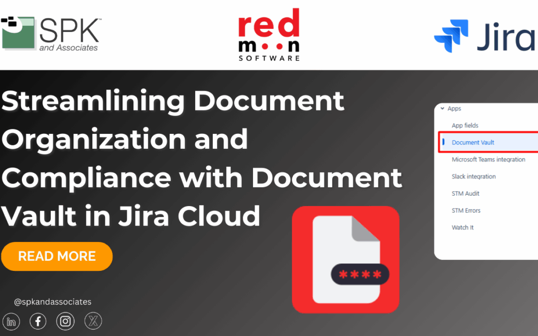 Streamlining Document Organization and Compliance with Document Vault in Jira Cloud