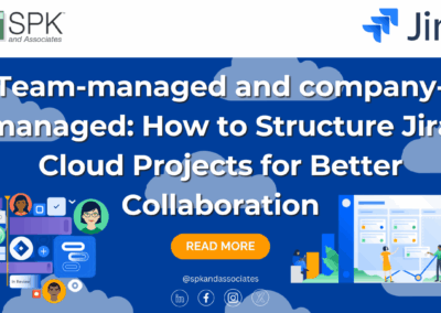 Team-managed and company-managed: How to Structure Jira Cloud Projects for Better Collaboration