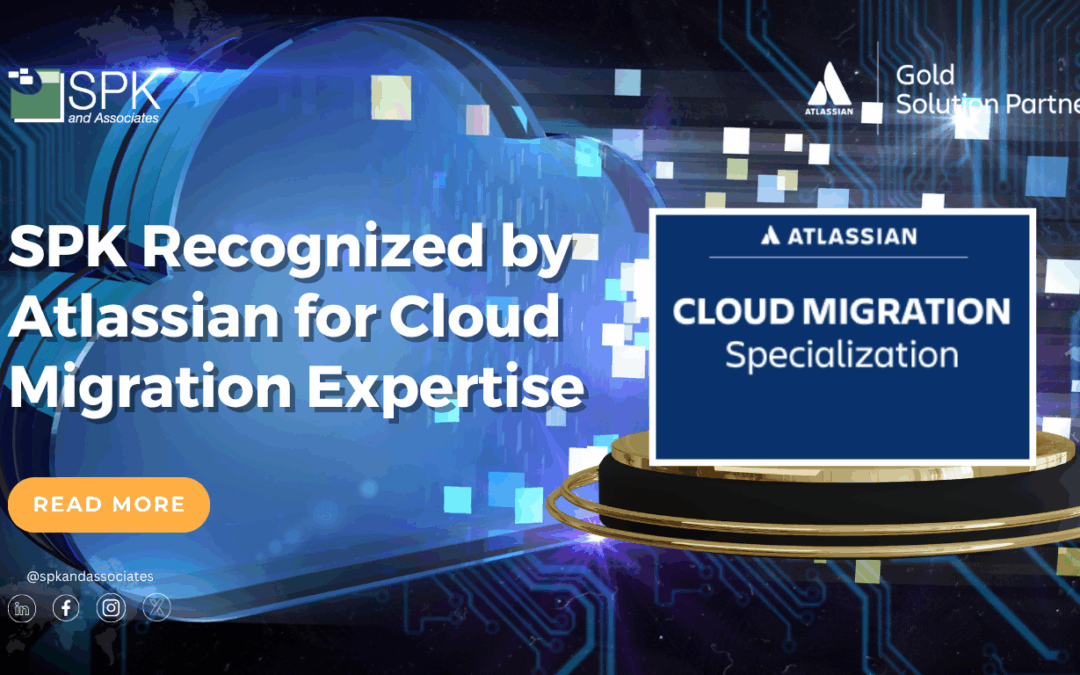 SPK Recognized by Atlassian for Cloud Migration Expertise