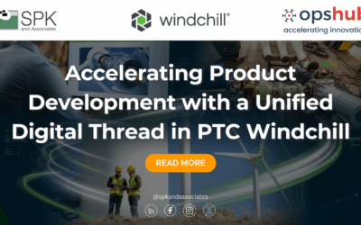 Accelerating Product Development with a Unified Digital Thread in PTC Windchill