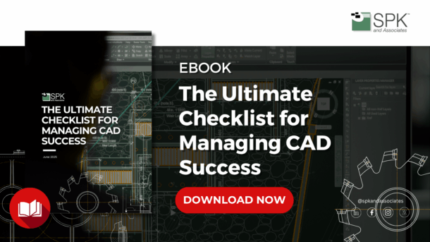 The Ultimate Checklist for Managing CAD Success
