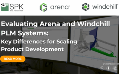 Evaluating Arena and Windchill Key Differences for Scaling Product Development