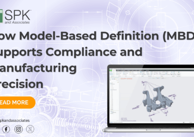 How Model-Based Definition (MBD) Supports Compliance and Manufacturing Precision
