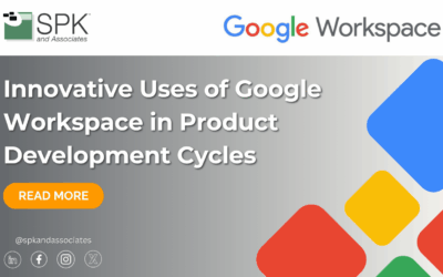 Innovative Uses of Google Workspace in Product Development Cycles
