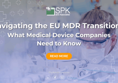 Navigating the EU MDR Transition: What Medical Device Companies Need to Know