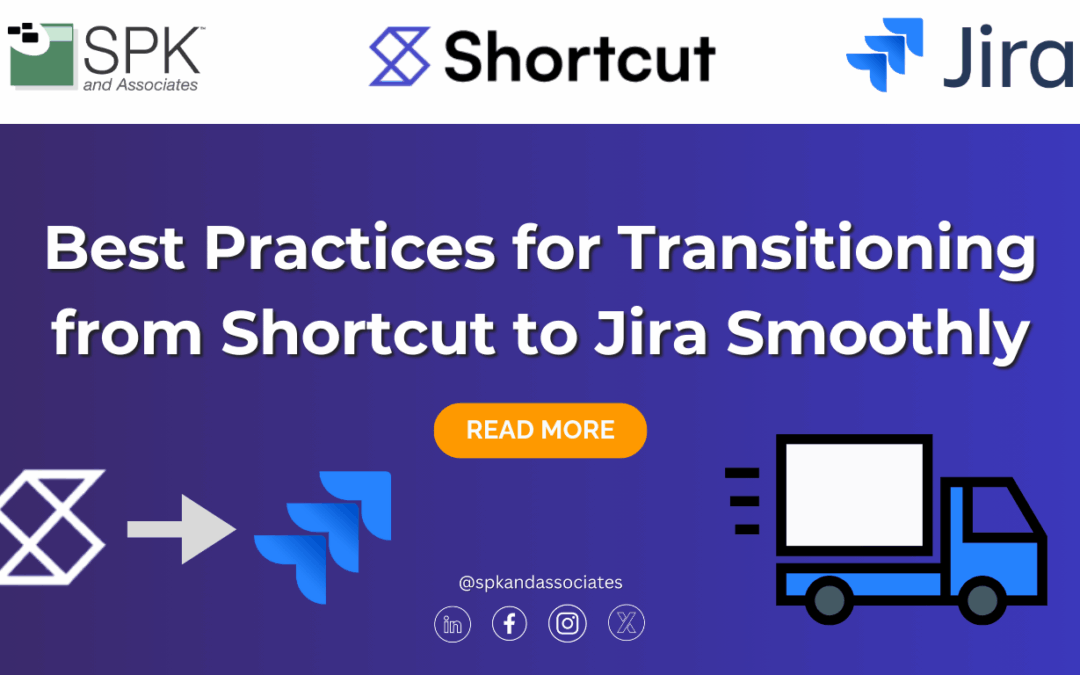 Best Practices for Transitioning from Shortcut to Jira Smoothly