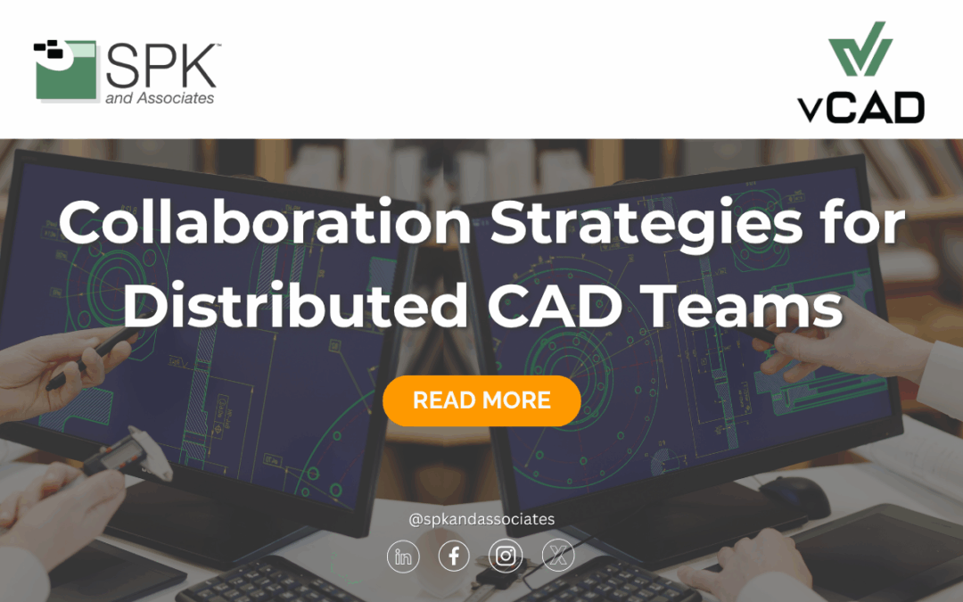 Collaboration Strategies for Distributed CAD Teams