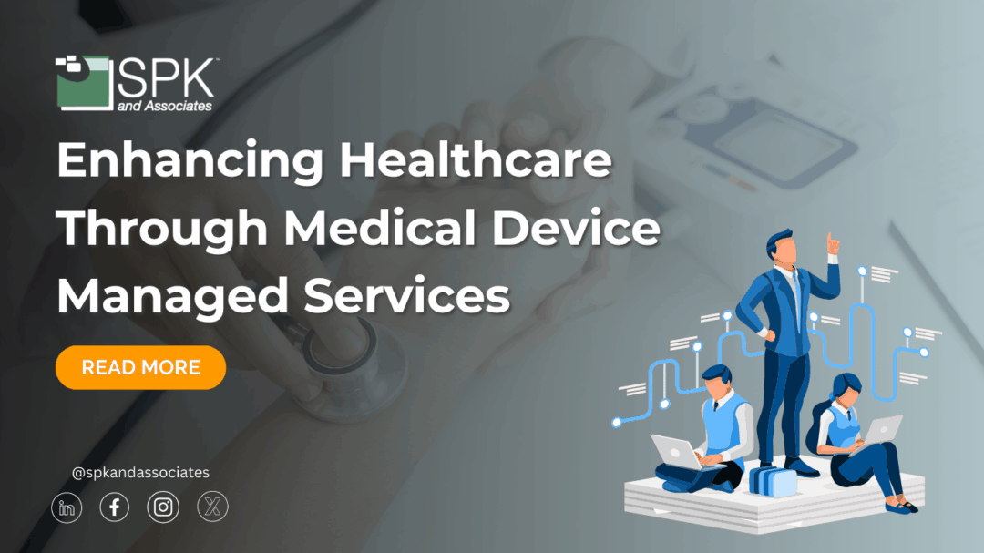 Enhancing Healthcare Through Medical Device Managed Services