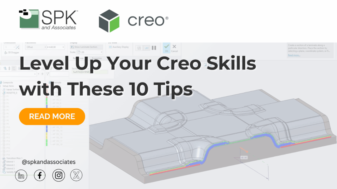 Level Up Your Creo Skills with These 10 Tips