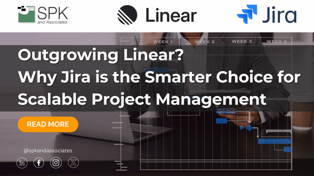 Outgrowing Linear? Why Jira is the Smarter Choice for Scalable Project Management
