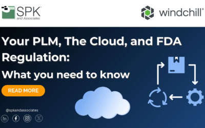 Your PLM, The Cloud, and FDA Regulation: What You Need to Know