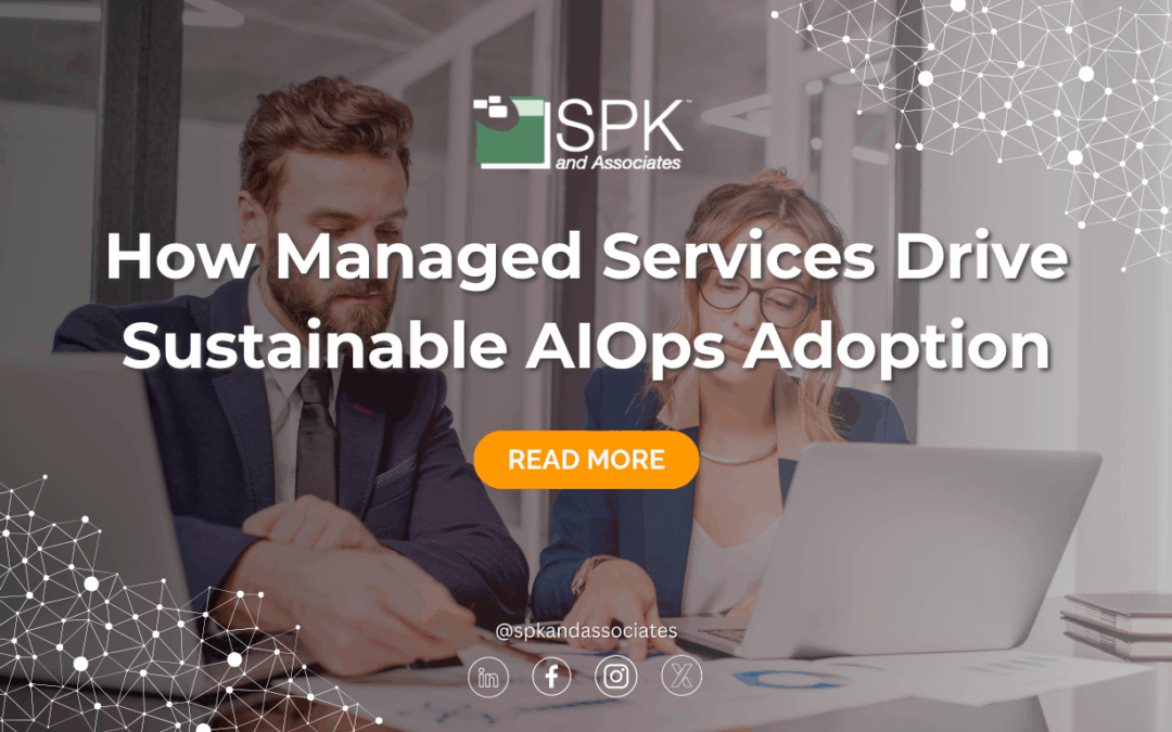 How Managed Services Drive Sustainable AIOps Adoption