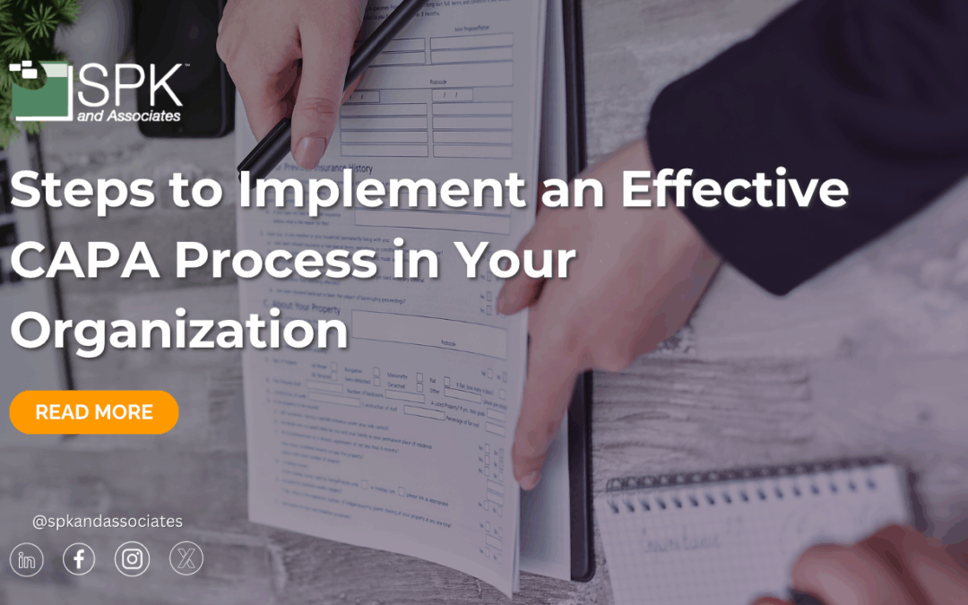 Steps to Implement an Effective CAPA Process in Your Organization