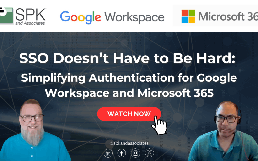 SSO Doesn’t Have to Be Hard: Simplifying Authentication for Google Workspace and Microsoft 365