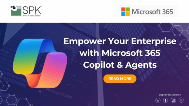 Empower Your Enterprise with Microsoft 365 Copilot & Agents