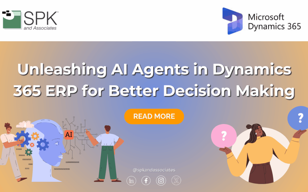 Unleashing AI Agents in Dynamics 365 ERP for Better Decision Making