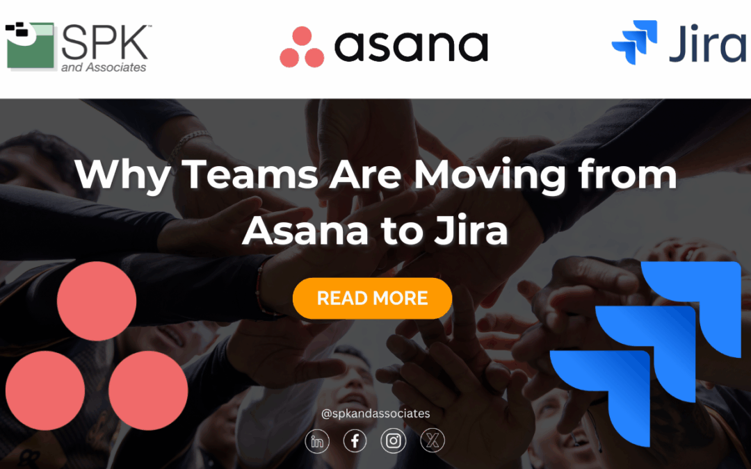 Why Teams Are Moving from Asana to Jira
