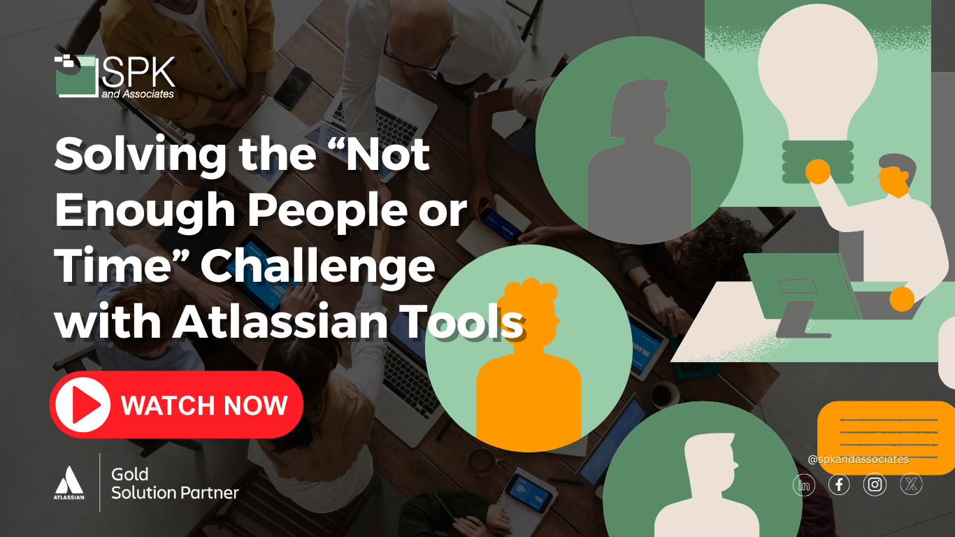 Solving the “Not Enough People or Time” Challenge with Atlassian Tools featured image