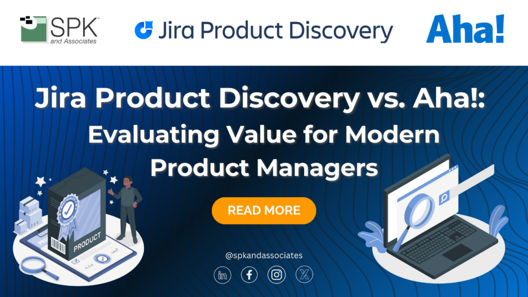 Jira Product Discovery vs. Aha!: Evaluating Value for Modern Product Managers