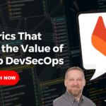 5 Metrics That Prove the Value of GitLab DevSecOps featured image 2.54.58 AM