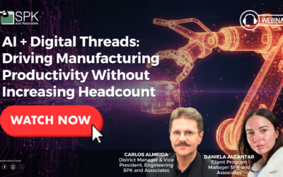 AI + Digital Threads- Driving Manufacturing Productivity Without Increasing Headcount