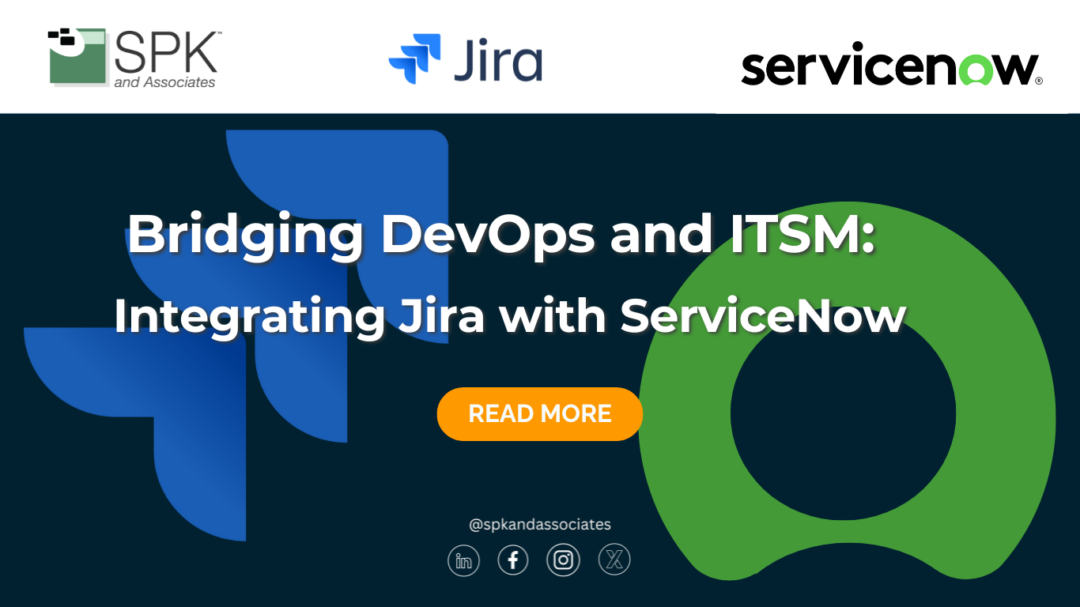 Bridging DevOps and ITSM: Integrating Jira with ServiceNow