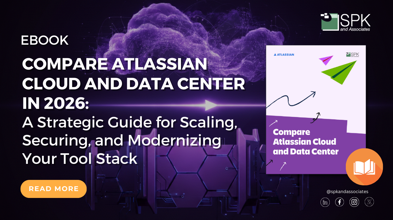 Compare Atlassian Cloud and Data Center in 2026- A Strategic Guide for Scaling, Securing, and Modernizing Your Tool Stack featured image