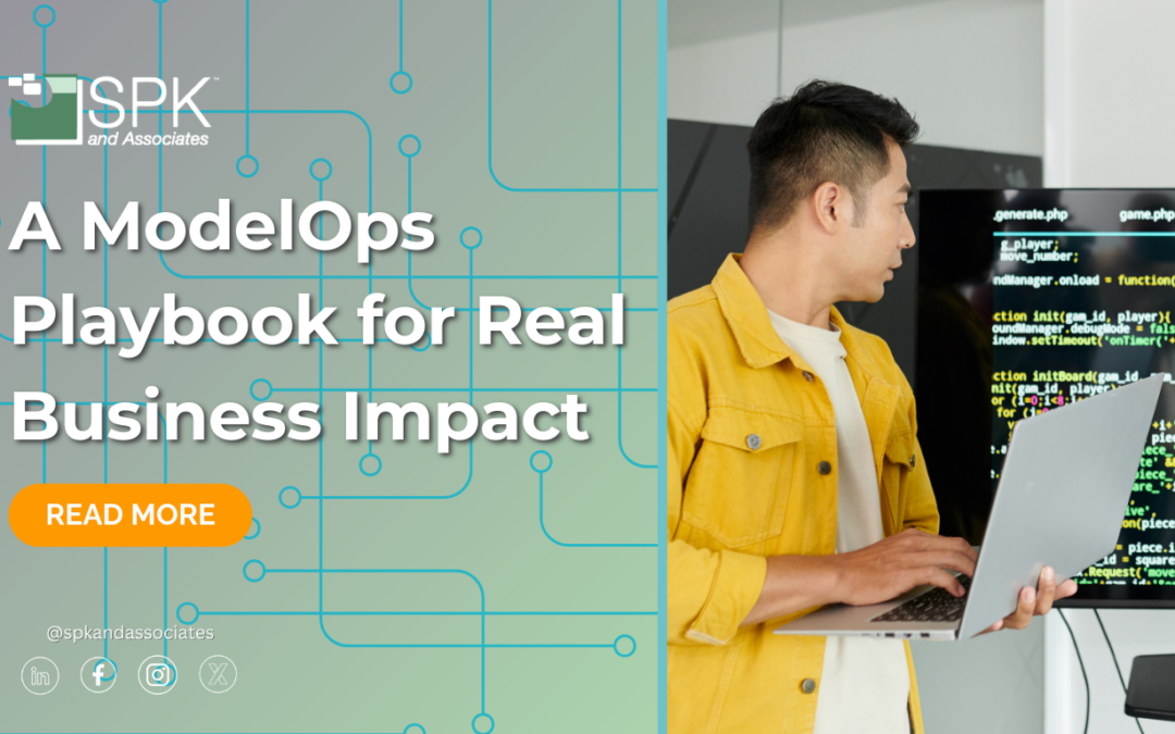 A ModelOps Playbook for Real Business Impact