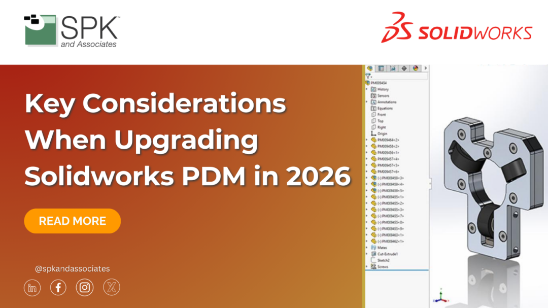 Key Considerations When Upgrading Solidworks PDM in 2026