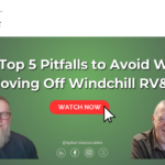the-top-5-pitfalls-to-avoid-when-moving-off-windchill-rvs-featured-image