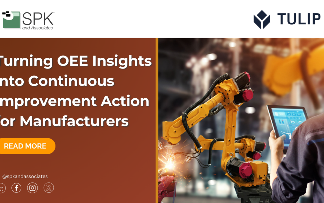 Turning OEE Insights into Continuous Improvement Action for Manufacturers