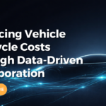 Reducing Vehicle Lifecycle Costs through Data-Driven Collaboration featured image
